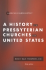 Image for History of the Presbyterian Churches in the United States