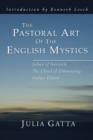 Image for Pastoral Art of the English Mystics