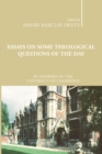 Image for Essays on Some Theological Questions of the Day: Early Twentieth Century Cambridge Essays