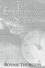 Image for To Everything a Season: A Spirituality of Time