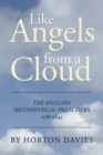 Image for Like Angels from a Cloud: The English Metaphysical Preachers 1588-1645