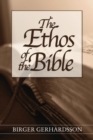 Image for Ethos of the Bible
