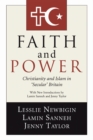 Image for Faith and Power: Christianity and Islam in &#39;Secular&#39; Britain