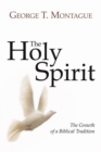 Image for Holy Spirit: The Growth of a Biblical Tradition