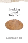 Image for Breaking Bread Together