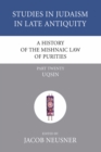 Image for History of the Mishnaic Law of Purities, Part 20: Uqsin