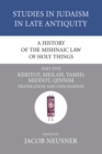 Image for History of the Mishnaic Law of Holy Things, Part 5: Keritot, Meilah, Tamid, Middot, Qinnim: Translation and Explanation
