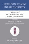Image for History of the Mishnaic Law of Appointed Times, Part 2: Erubin, Pesahim: Translation and Explanation