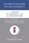 Image for History of the Mishnaic Law of Appointed Times, Part 3: Sheqalim, Yoma, Sukkah: Translation and Explanation