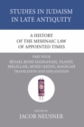 Image for History of the Mishnaic Law of Appointed Times, Part 4: Besah, Rosh Hashanah, Taanit, Megillah, Moed Qatan, Hagigah: Translation and Explanation