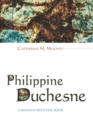 Image for Philippine Duchesne: A Woman with the Poor