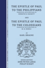 Image for Epistle of Paul to the Philippians and Colossians: an Exegetical and Doctrinal Commentary