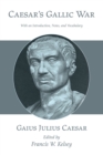 Image for Caesar&#39;s Gallic War: With an Introduction, Notes, and Vocabulary