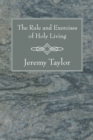Image for Rule and Exercises of Holy Living