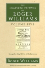Image for Complete Writings of Roger Williams, Volume 5: George Fox Digg&#39;d Out of His Burrowes