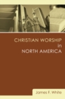 Image for Christian Worship in North America
