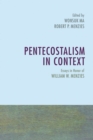 Image for Pentecostalism in Context: Essays in Honor of William W. Menzies