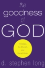 Image for Goodness of God: Theology, the Church, and Social Order