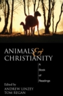 Image for Animals and Christianity: A Book of Readings