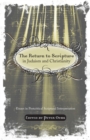 Image for Return to Scripture in Judaism and Christianity: Essays in Postcritical Scriptural Interpretation