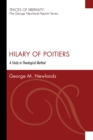 Image for Hilary of Poitiers: A Study in Theological Method