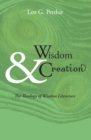 Image for Wisdom &amp; Creation: The Theology of Wisdom Literature