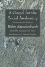 Image for Gospel for the Social Awakening: Selections from the Writings of Walter Rauschenbusch