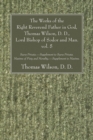 Image for Works of the Right Reverend Father in God, Thomas Wilson, D. D., Lord Bishop of Sodor and Man. vol. 5: Sacra Privata. - Supplement to Sacra Privata. Maxims of Piety and Morality. - Supplement to Maxims.