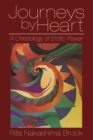 Image for Journeys by Heart: A Christology of Erotic Power