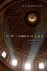 Image for Household of God: Lectures on the Nature of Church