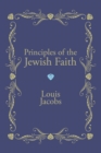 Image for Principles of the Jewish Faith: An Analytical Study