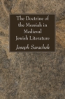Image for Doctrine of the Messiah in Medieval Jewish Literature