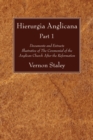 Image for Hierurgia Anglicana, Part 1: Documents and Extracts Illustrative of The Ceremonial of the Anglican Church After the Reformation