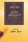 Image for Works of John Whitgift: The Second Portion, Containing the Defense of the Answer to the Admonition, Against the Reply of Thomas Cartwright: Tractates VII - X.