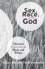 Image for Sex, Race, and God: Christian Feminism in Black and White