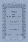 Image for Faith and Knowledge: A Modern Introduction To the Problem of Religious Knowledge, Second Edition