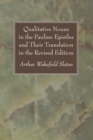 Image for Qualitative Nouns in the Pauline Epistles and Their Translation in the Revised Edition