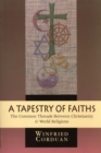 Image for Tapestry of Faiths: The Common Threads Between Christianity and World Religions