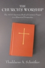 Image for Church&#39;s Worship: The 1979 American Book of Common Prayer in a Historical Perspective