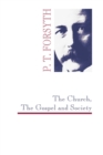 Image for Church, The Gospel and Society