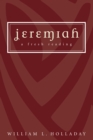 Image for Jeremiah: A Fresh Reading
