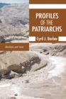Image for Profiles of the Patriarchs, Volume 1: Abraham and Isaac