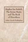Image for Stephen bar Sudaili, The Syrian Mystic and The Book of Hierotheos