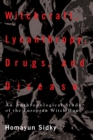 Image for Witchcraft, Lycanthropy, Drugs and Disease: An Anthropological Study of the European Witch - Hunts