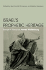 Image for Israel&#39;s Prophetic Heritage: Essays in Honor of James Muilenburg
