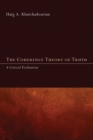 Image for Coherence Theory of Truth: A Critical Evaluation