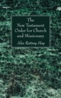 Image for New Testament Order for Church and Missionary
