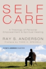 Image for Self-Care: A Theology of Personal Empowerment &amp; Spiritual Healing