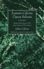 Image for Joannis Calvini Opera Selecta, vol. I: Scripta Calvini ab anno 1533 usque ad annum 1541 continens