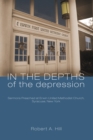 Image for In the Depths of the Depression: Sermons Preached at Erwin United Methodist Church, Syracuse, New York
